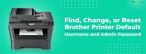 How to Find Brother Printer Default Username & Password | Change ...