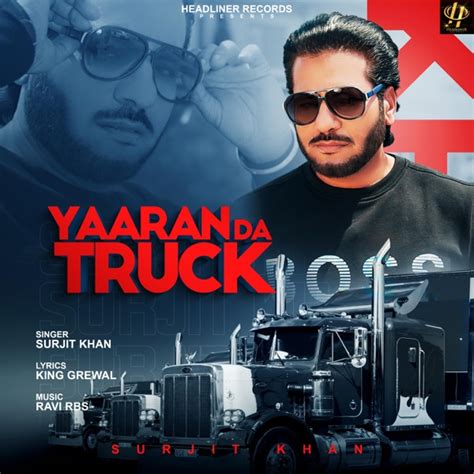 Yaaran Da Truck Surjit Khan Mp3 Song Download Djpunjabcom