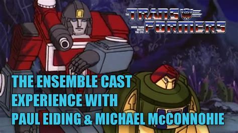 Ensemble Cast Experience With Transformers Voice Actors Michael Mcconnohie And Paul Eiding Youtube