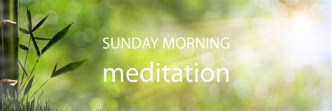 Sunday Meditation