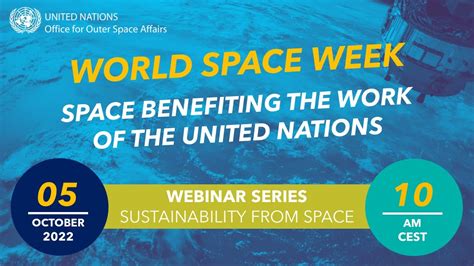 World Space Week Webinar Series Sustainability From Space Space