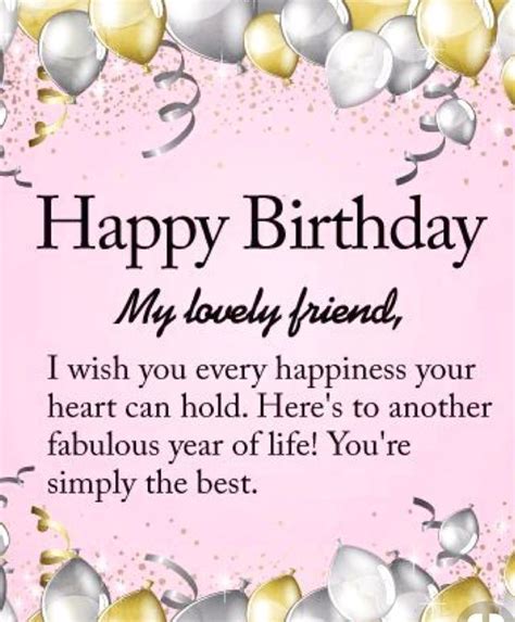 I'm so glad you came into my life. #Happy birthday friend | Birthday greetings friend, Happy ...