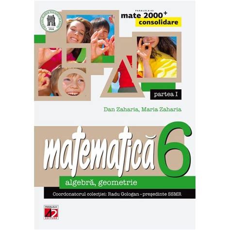 Matematica Cls 6 Partea I Consolidare Mate 2000 Ed3 Dan Zaharia
