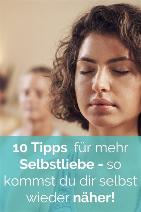 10 Tipps Für Mehr Selbstliebe In 2021 Selbstliebe Gut Leben Mehr Selbstbewusstsein