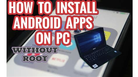 Best Trick To Use Android Apps On Pc Or Laptop How To Install Android