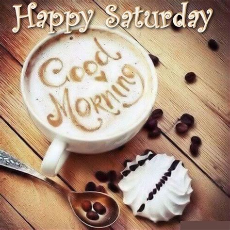 Happy Saturday Good Morning Quote With Coffee Pictures Photos And