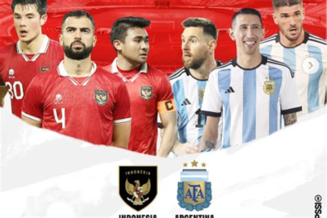 Tiket Indonesia Vs Argentina Fifa Matchday Mulai Dijual Hari Ini
