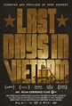 promise of video: Last Days in Vietnam | Documentary film
