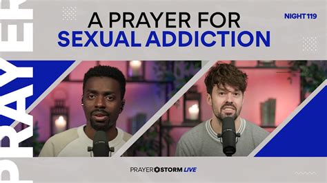 A Prayer For Sexual Addiction Ps Live Eps 119 Youtube