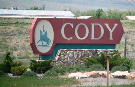 Cody Wyoming Home Of The Famous Buffalo Bill City And Town Signs