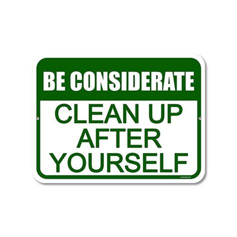 Business Signs Be Considerate Clean Up After Yourself Metal Wall Signs