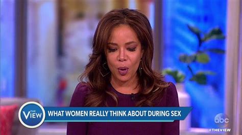 What Do Women Really Think Of During Sex The View Sex Views Talk