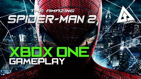 The Amazing Spider Man 2 Xbox One Gameplay Walkthrough Part 1 Youtube