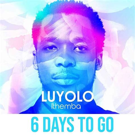 Luyolo Shares Upcoming Ithemba Album Release Date And Artwork Ubetoo