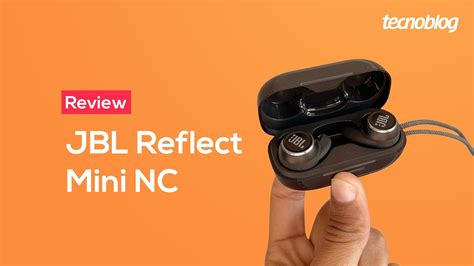 Fone Bluetooth Jbl Reflect Mini Nc Review Tecnoblog Youtube
