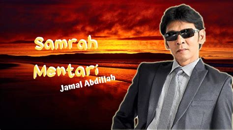 Before downloading you can preview any song. Samrah Mentari - Jamal Abdillah (Video Lirik) - YouTube