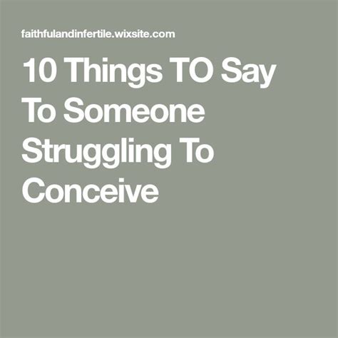 10 Things To Say To Someone Struggling To Conceive Infertility Blog