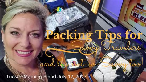Packing Tips For The Savvy Traveler Morning Blend Segment Jennifer
