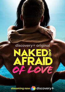 Naked And Afraid Of Love Tvmaze