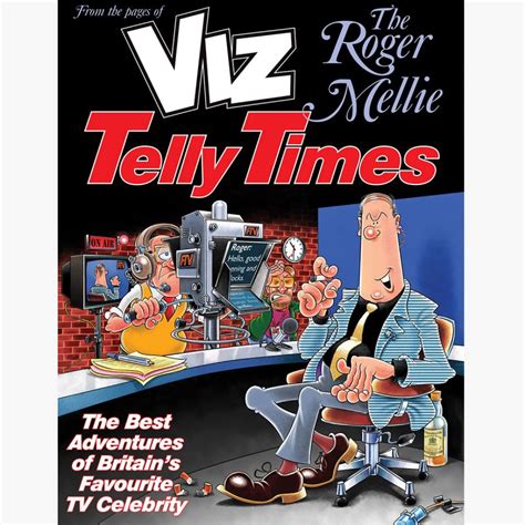 Viz The Roger Mellie Telly Times T Shirts From More T Vicar