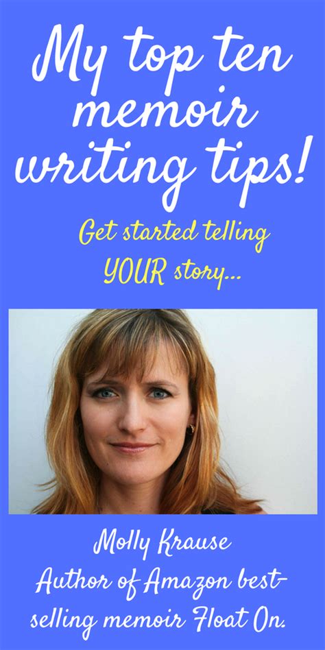 Writing Memoir Ten Tips To Get You Started To Tell The Story Youve
