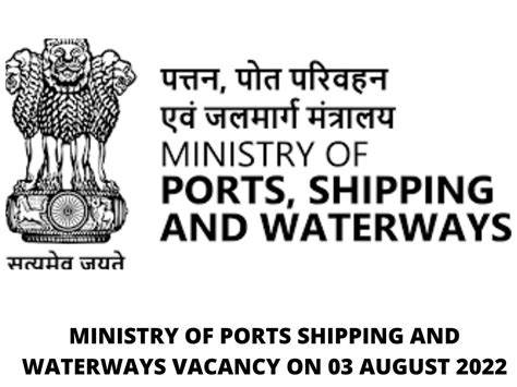 Ministry Of Ports Shipping And Waterways Vacancy On 03 August 2022