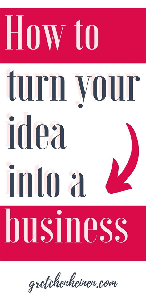 How To Turn Your Idea Into A Business Success Business Thriving