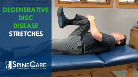 Degenerative Disc Disease Stretches Spinecare Chiropractic In St