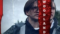 Everything You Need to Know About Woodland Movie (2020)