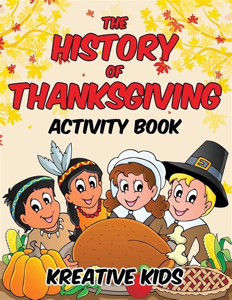 History Of Thanksgiving Activity Book By Kreative Kids Paperback Book