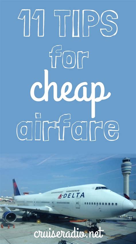 11 Tips For Cheap Airfare Cheap Airfare Airfare Best Airfare