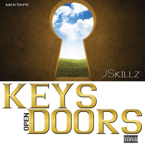 Keys Open Doors By Jskillz From Jskillz West Listen For Free