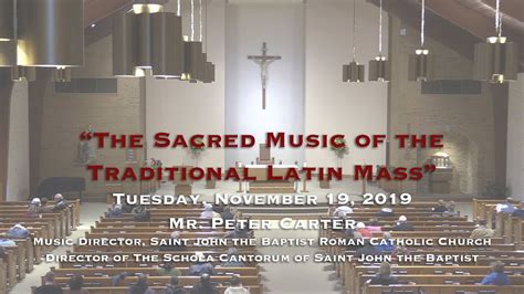The Sacred Music Of The Traditional Latin Mass Youtube