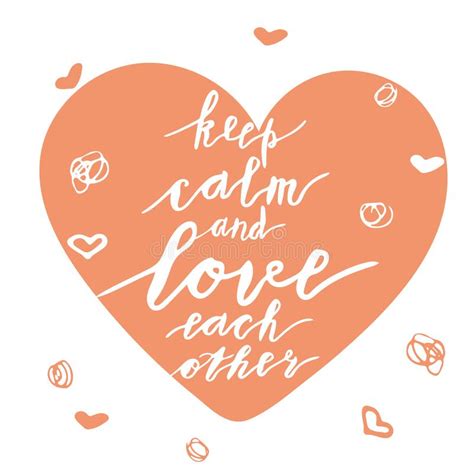 Hand Lettering Phrase Keep Calm And Love Each Other Stock Illustration