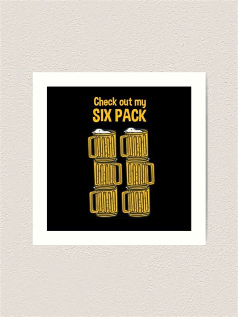 Beer Six Pack Funny Meme Art Print By Artado Redbubble