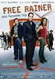 Free Rainer - Dein Fernseher lügt, Kinospielfilm, Drama, 2006 | Crew United