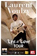 Jaketotheblog: LAURENT VOULZY - LYS & LOVE TOUR