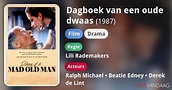 Dagboek van een oude dwaas (film, 1987) - FilmVandaag.nl