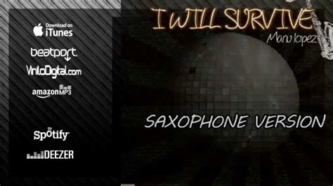 I Will Survive Instrumental Sax Version Manu López Sax And Sex