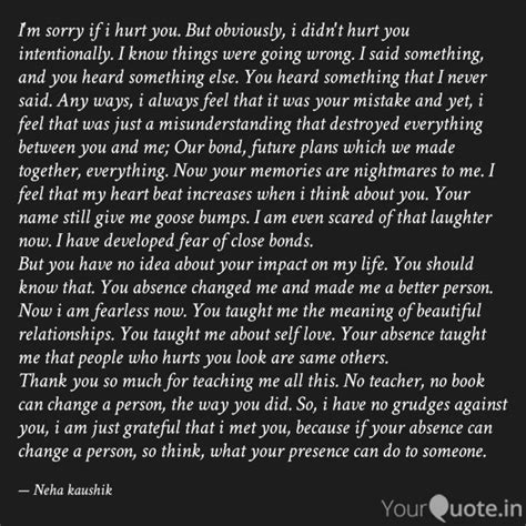 Im Sorry If I Hurt You Quotes And Writings By Neha Kaushik