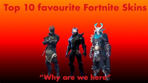 Top 10 Favourite Fortnite Skins Youtube