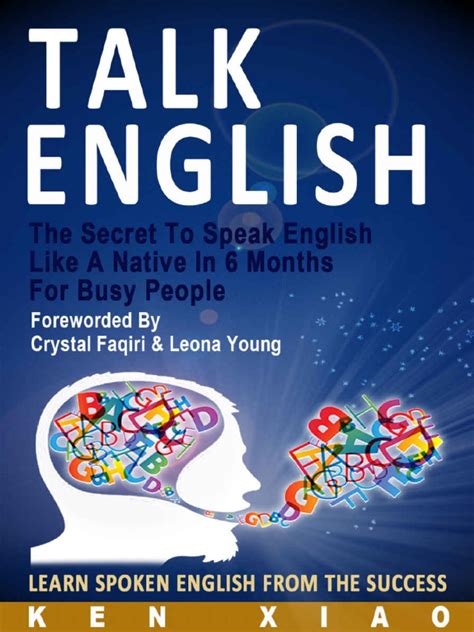 Talk English The Secret To Speak English Like A Native In 6 Months For