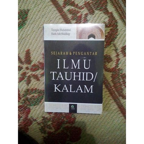 Jual Sejarah Dan Pengantar Ilmu Tauhid Kalam Tm Hasbi Ash Shiddiqi