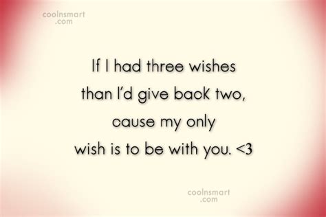 If You Had Three Wishes What Would They Be