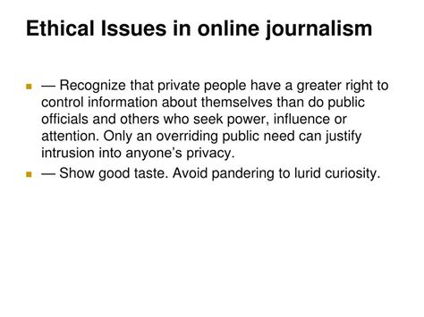 Ethical standards for online journalism are no different than traditional journalism. PPT - Ethical Issues in online journalism PowerPoint ...