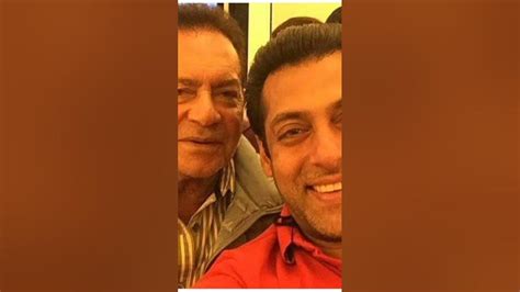 salman khan with his father salim khan ️ ️ youtube