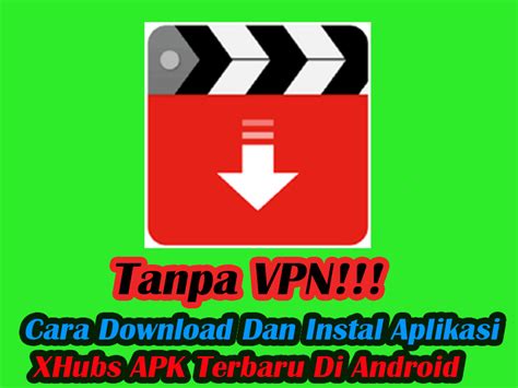 Nonton film khusus dewasa hot neighbors subtitle indonesia. Cara Download Dan Instal Aplikasi XHubs APK Terbaru Di ...