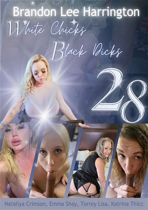 White Chick Black Dick Volume 28 2023 By Brandon Lee Harrington