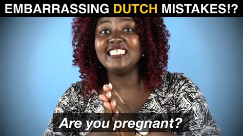 Embarrassing Misunderstandings When Speaking Dutch 2 Youtube