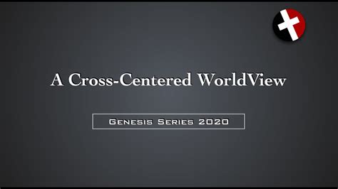 Genesis 9 A Cross Centered Worldview Youtube